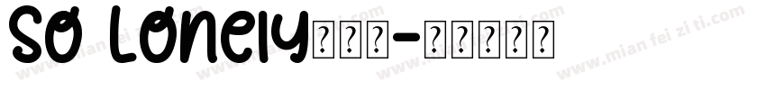 So Lonely转换器字体转换